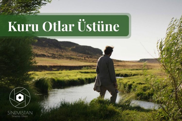 Kuru Otlar Üstüne (2023)